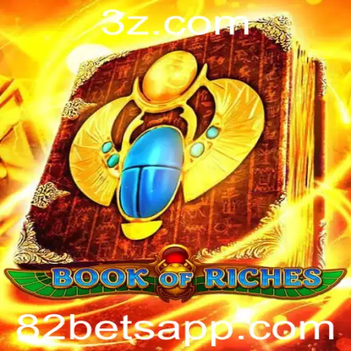 Explorando as Riquezas de 'Book of Riches' no Universo 82bet