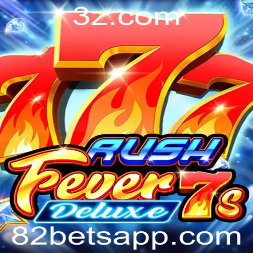Descubra RushFever7sDeluxe com 82bet: Um Mundo de Emoção e Diversão